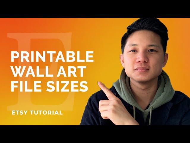 How to Size Printable Wall Art to Sell on Etsy - Print File Size Guide