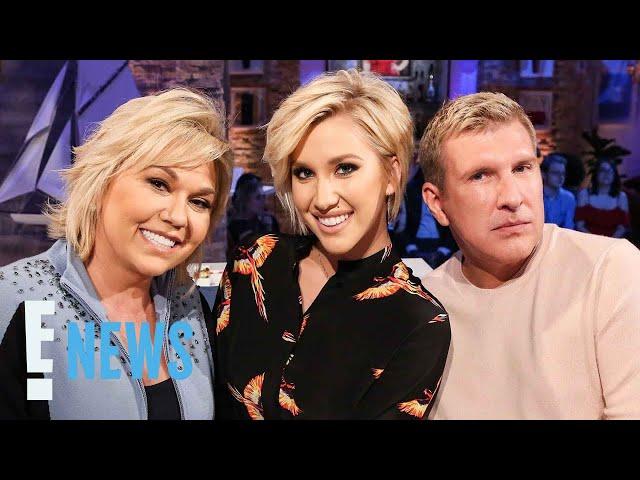 Savannah Chrisley Reveals Next Steps for Todd Chrisley, Julie Chrisley After Prison | E! News