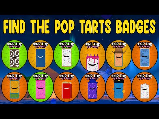 How to  Find The Pop Tarts Badges - FULL GAMEPLAY - ROBLOX