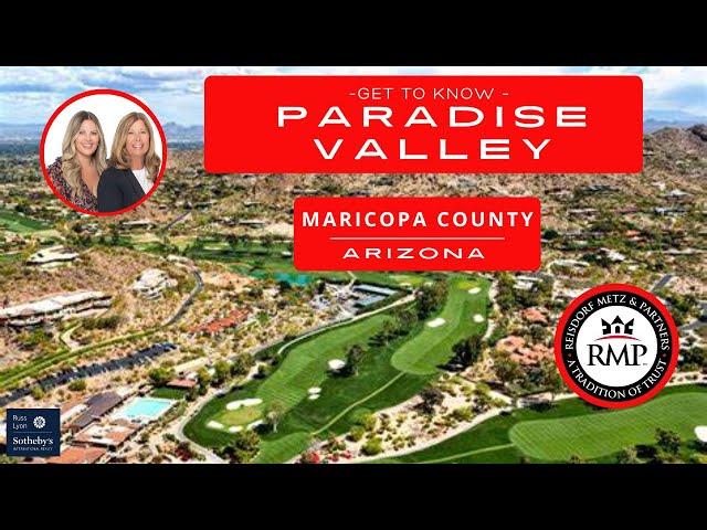 Get to know Paradise Valley Arizona