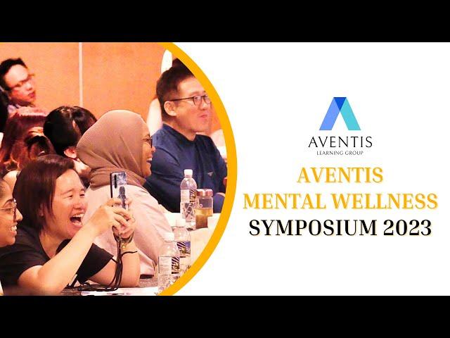 Aventis Mental Wellness Symposium 2023