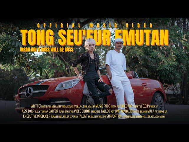 INSAN AOI X BOSS WILL BE BOSS - TONG SEU'EUR EMUTAN [Music Video]