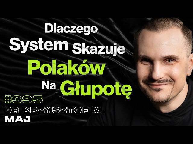 #395 Stawiając Na Siebie Zawsze Wygrasz, Czy Da Się Wyleczyć Ze Scrollowania? - dr Krzysztof M. Maj