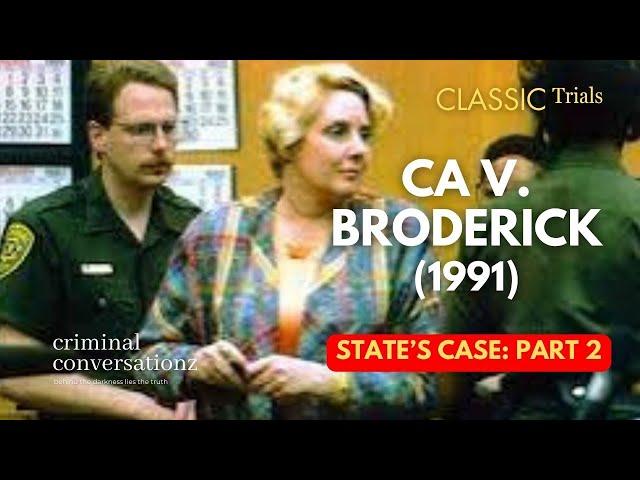 CA V BETTY BRODERICK (1991) via COURT TV - STATE'S CASE - PART 2