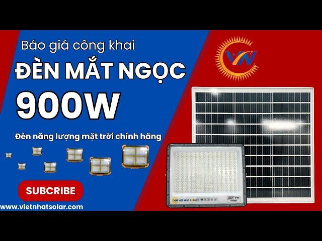 Đèn năng lượng mặt trời - Báo giá công khai đèn mắt ngọc 900w lắp đặt trong nhà không gây chói mắt