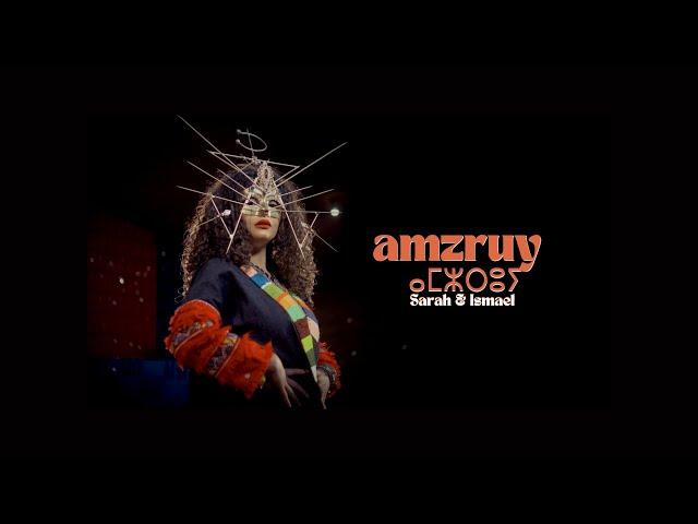 Amzruy  - Sarah & Ismael ( Official Music Video )