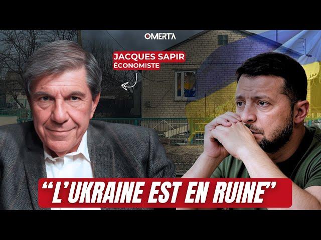 JACQUES SAPIR : "L'UKRAINE EST EN RUINE"