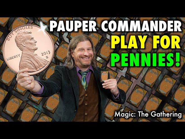 The Pauper Commander Guide | Play EDH For Pennies Using Only Commons | Magic: The Gathering