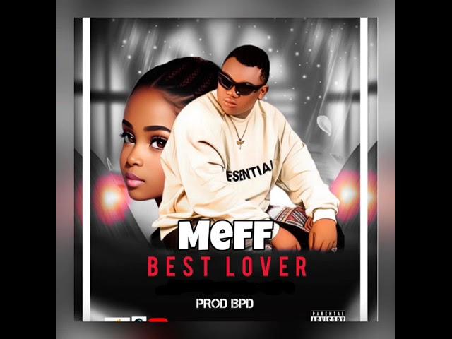 Meff  Best lovers (Official Audio)