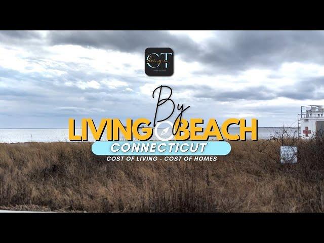 Living By Beach In Milford CT |  Cost Of Living by Gulf st in Connecticut