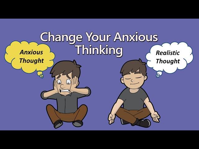 Change Your Anxious Thinking: CBT for Anxiety & Cognitive Restructuring