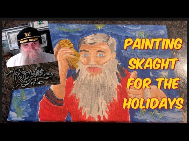 Painting Skaght (Reindeer Studios) for the Holidays