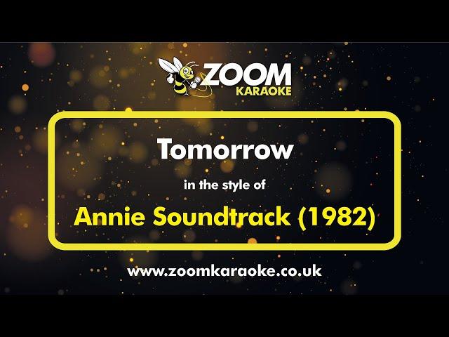 Annie Soundtrack - Tomorrow - Karaoke Version from Zoom Karaoke (1982 Version)