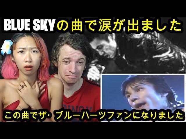 THE BLUE HEARTS - BLUE SKY | Max & Sujy React