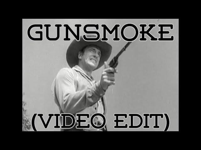 Gunsmoke (Edited, SFX, and Backgrounds by Osvaldo Gonzalez)