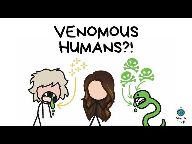 VENOMOUS HUMANS?! | SCIENCE MINUTE