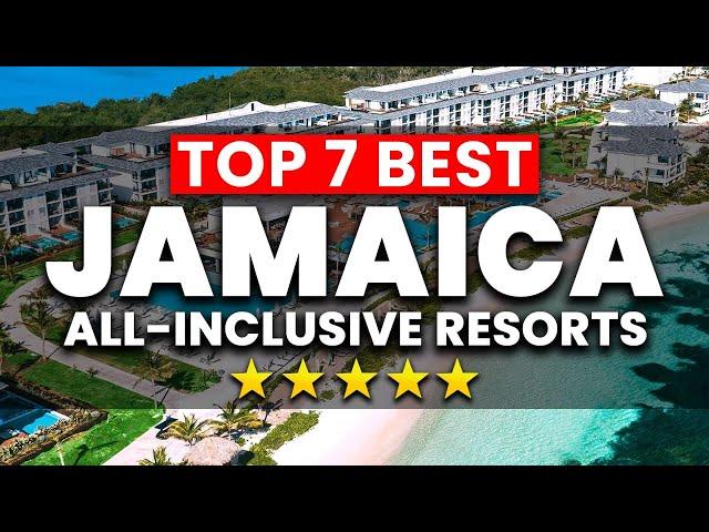 2024 EDITION | Top 7 BEST Jamaica All Inclusive Resorts