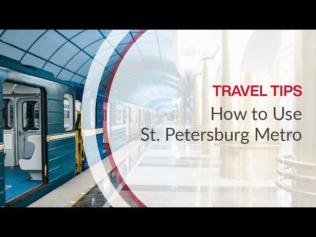 St Petersburg's Metro: How to use it & What to look out for