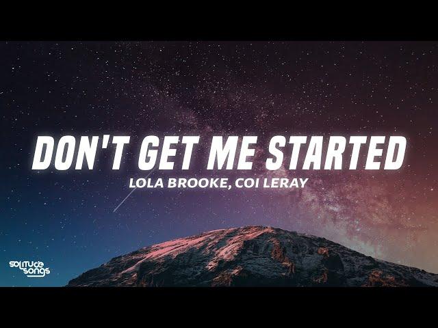 Lola Brooke - Don't Get Me Started (Lyrics) ft. Coi Leray, Nija