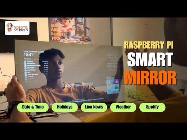 Raspberry Pi Smart Mirror Project | Features - Date & Time, Holidays, Weather, News, Spotify & AI