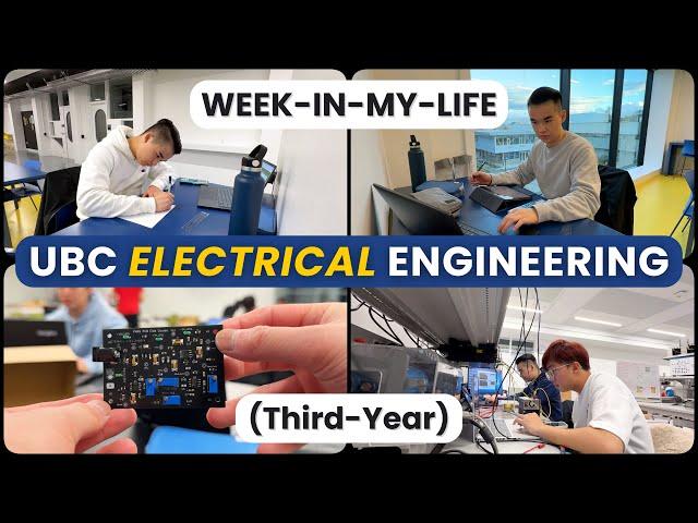 UBC ELECTRICAL ENGINEERING: A Week-In-My-Life VLOG | 3rd Year, Semester 1