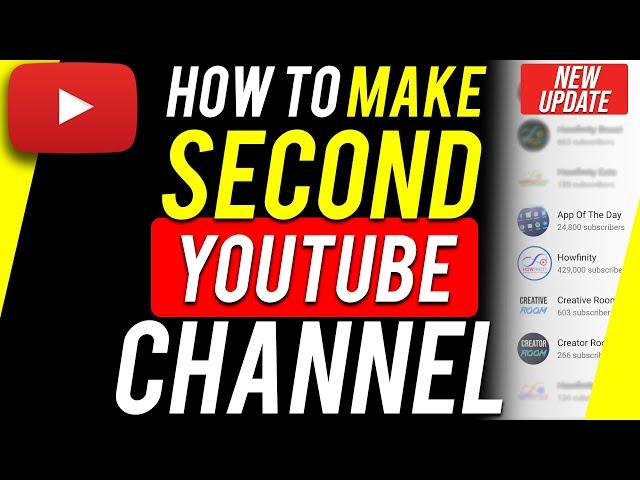 How to Make a Second YouTube Channel