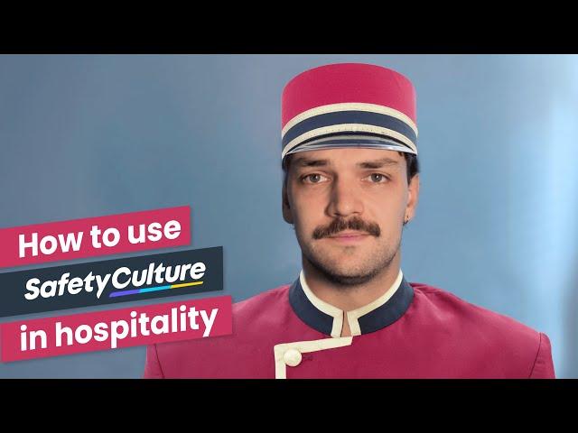 SafetyCulture Demo - How to use SafetyCulture in hospitality