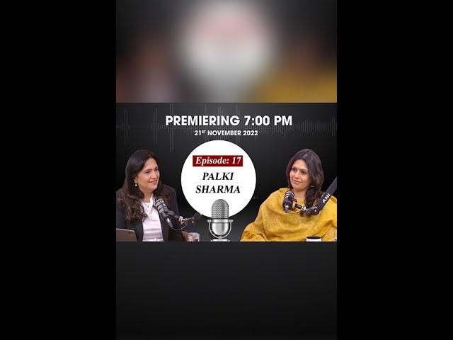 ANI Podcast with Smita Prakash | Episode-17 with Palki Sharma premieres on Monday at 7 PM IST