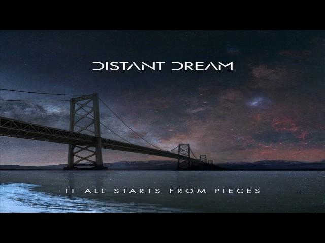 Distant Dream - It All Starts From Pieces (Full Album)