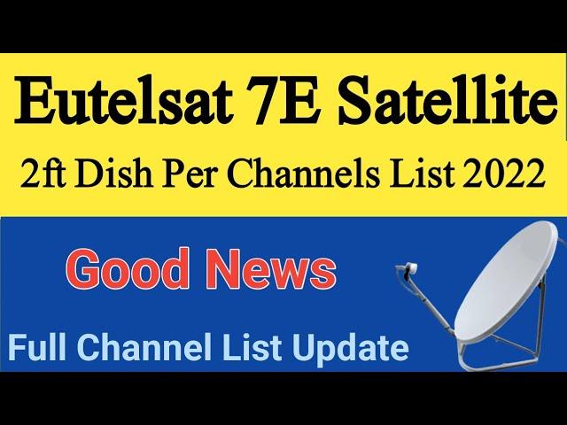 How To Set 7E Eutelsat Satellite On 2 Feet Dish Antenna Latest Update 2023