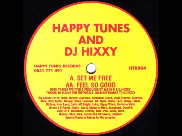 Happy Tunes & DJ Hixxy - Feel So Good