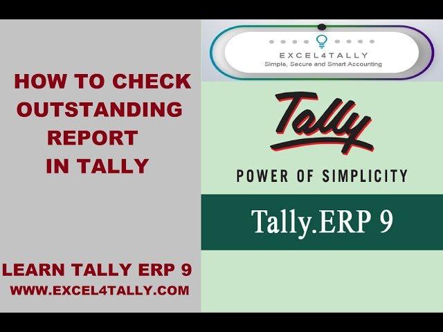 TALLY OUTSTANDING BILLS | OUTSTANDING REPORT IN TALLY | Payable, Receivable, Overdue Report in TALLY