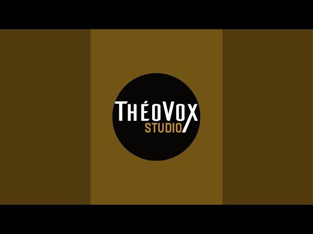 Theovox tv est en direct!