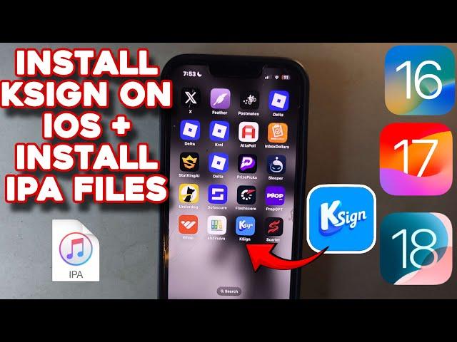 How to Download KSign On iPhone & iPad Step by Step No Jailbreak/PC Sideload iPA Files on iOS 15-18