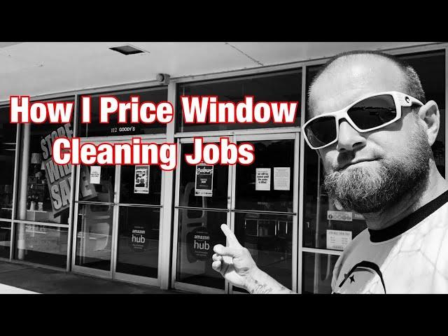 How I Quote Window Cleaning Jobs