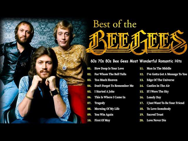 Bee Gees - Bee Gees Greatest Hits Full Album - 60s 70s 80s Bee Gees Most Wonderful Romantic Hits