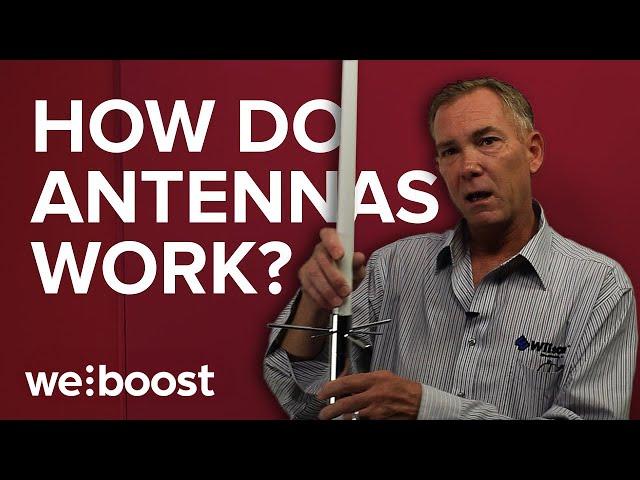 How Does An Antenna Work? | weBoost