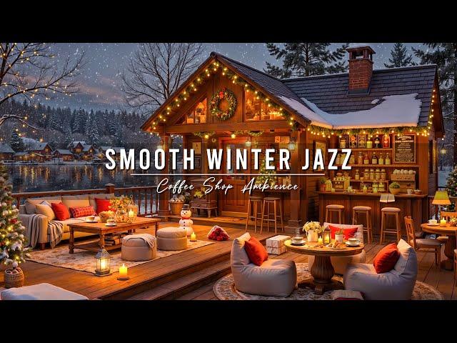 Stress Relief with Smooth Jazz Music  Cozy Winter Cafe Ambience & Relaxing Jazz Background Music