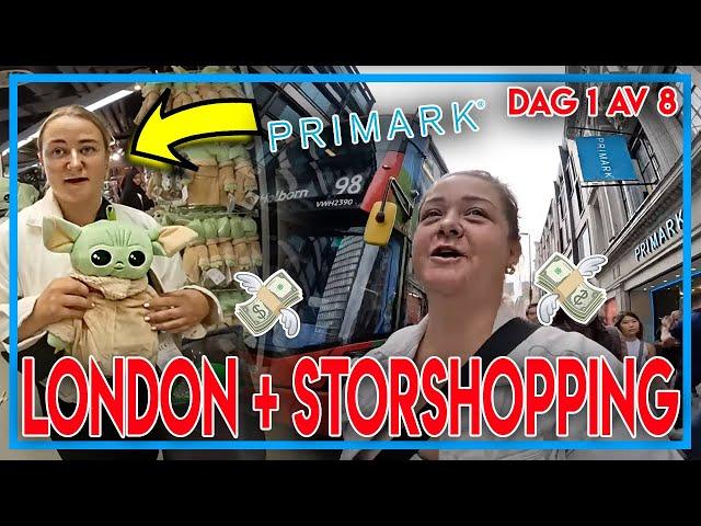 ÅKER TILL LONDON & STORSHOPPAR | LONDON DAG 1 av 8