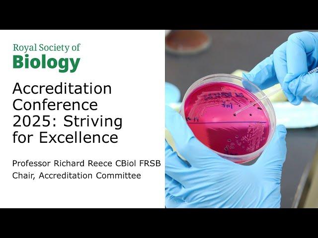 Accreditation Overview | Royal Society of Biology | Accreditation Conference 2025