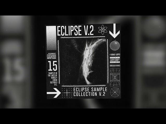 (20) FREE Sample Pack/Loop Kit - "Eclipse V2" (Wheezy, Gunna, Brass)