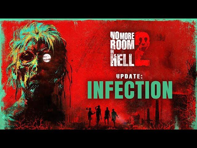 No More Room in Hell 2 | Montage - 0.2.1 Infection Update