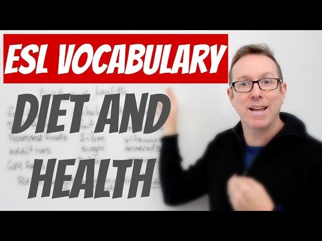 English lesson - Words to talk about DIET and HEALTH - palabras en inglés