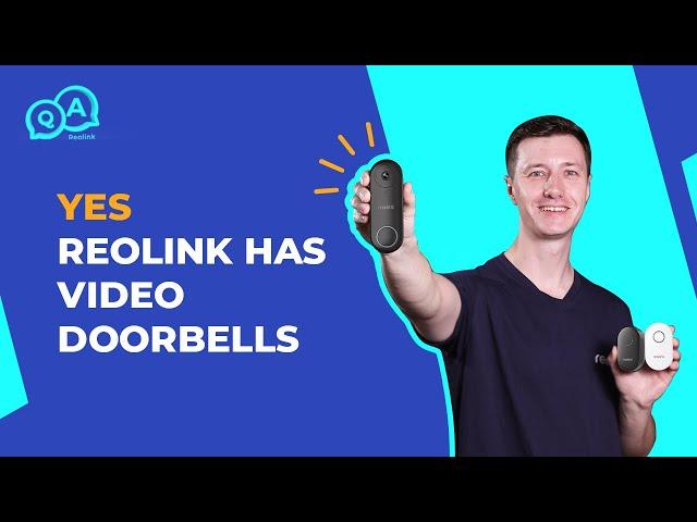 Things You Most Wanna Know About Reolink Video Doorbell | You Ask, We Answer