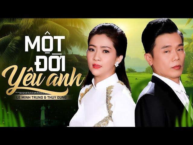 15 Bài Song Ca Hay Nhất Của Cặp Đôi Lê Minh Trung Thụy Dung  Nhạc Vàng Bolero Tuyển Chọn