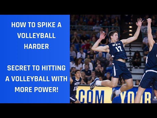 How to Spike a Volleyball Harder (SECRET TO HITTING A VOLLEYBALL WITH MORE POWER!)