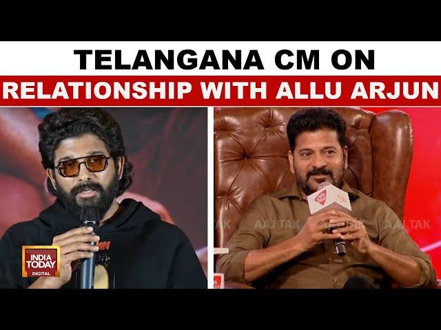 Telangana CM Revanth Reddy Reveals His Relationship With Superstar Allu Arjun | India Today