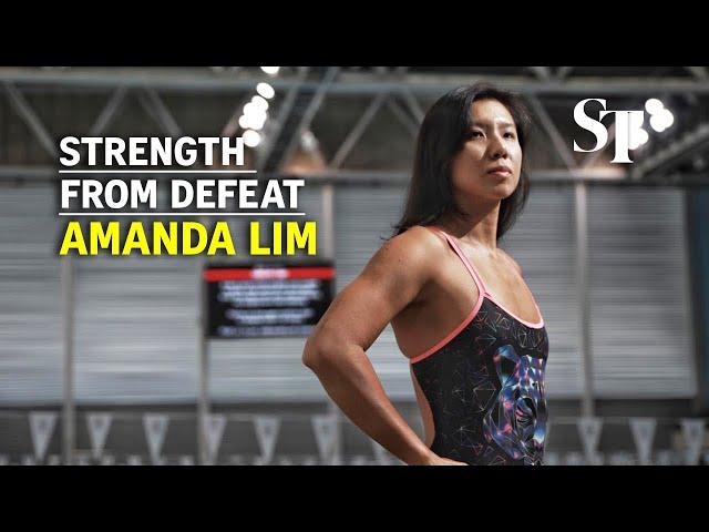 Strength from Defeat: Amanda Lim