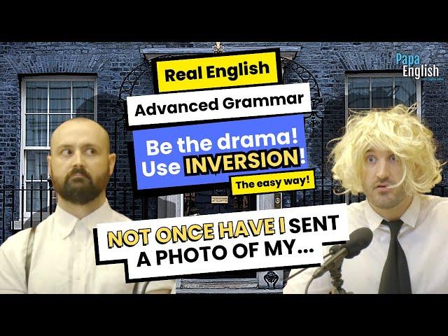 Improve your English speaking skills with INVERSION! | Advanced English Grammar!