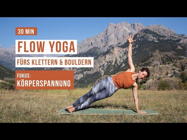 Flow Yoga fürs Klettern und Bouldern| 30 min Körperspannung für Überhänge | Core Training